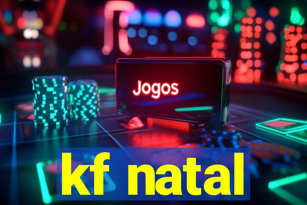 kf natal